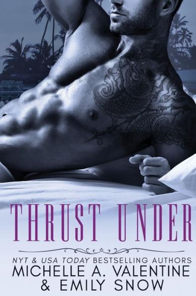 Cover for Michelle A Valentine · Thrust Under (Paperback Book) (2018)