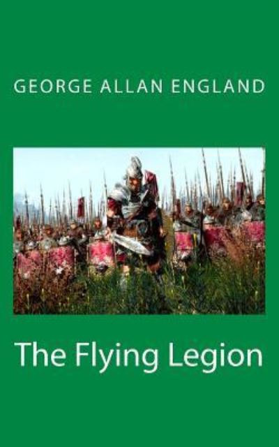 Cover for George Allan England · The Flying Legion (Paperback Bog) (2018)