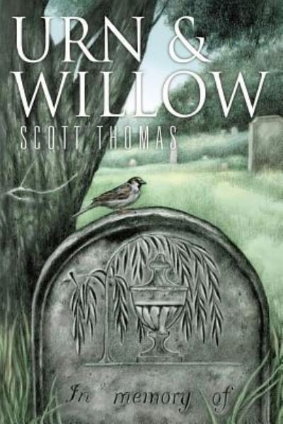 Cover for Scott Thomas · Urn &amp; Willow (Paperback Bog) (2018)
