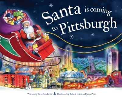 Cover for Steve Smallman · Santa is Coming to Pittsburgh (Hardcover Book) (2019)