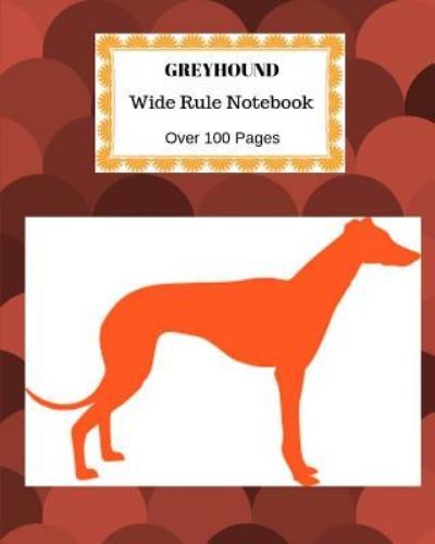 Cover for Akebia Publishing · Greyhound (Paperback Book) (2018)