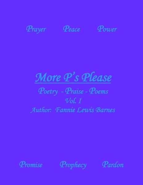 Cover for Fannie Lewis Barnes · More P's Please (Paperback Book) (2018)