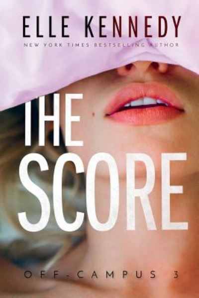 Cover for Elle Kennedy · The Score - Off-Campus (Paperback Bog) (2016)