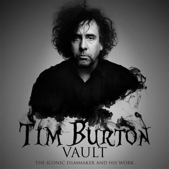 Cover for Ian Nathan · Tim Burton: The Iconic Filmmaker and His Work (Bound Book) (2016)