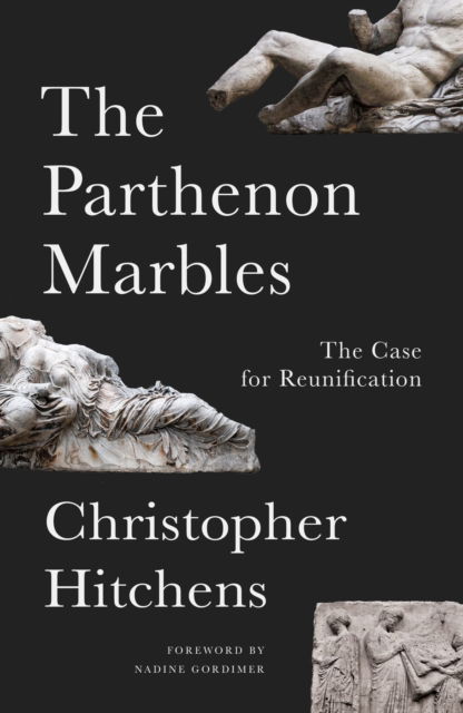 Cover for Christopher Hitchens · The Parthenon Marbles: The Case for Reunification (Paperback Book) (2025)