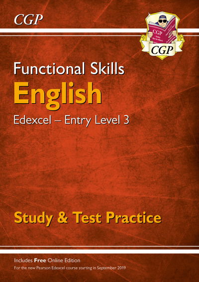 Functional Skills English: Edexcel Entry Level 3 - Study & Test Practice - CGP Functional Skills - CGP Books - Books - Coordination Group Publications Ltd (CGP - 9781789083958 - August 23, 2019