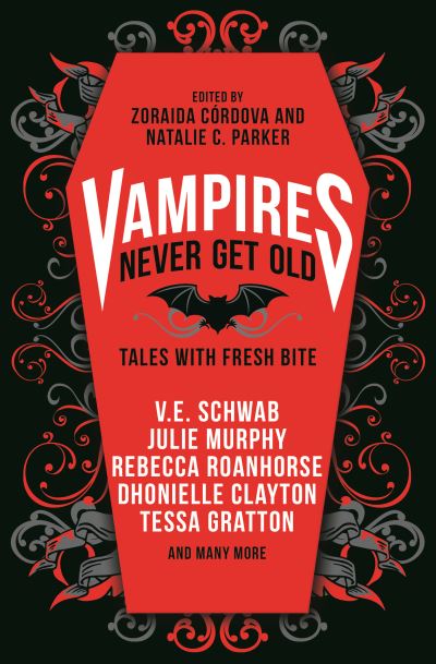 Cover for V.E. Schwab · Vampires Never Get Old: Tales with Fresh Bite (Paperback Bog) (2021)