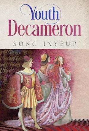 Cover for Song InYeup · Youth Decameron (Paperback Book) (2023)