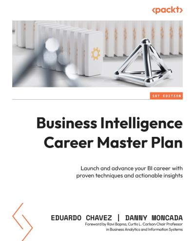 Cover for Eduardo Chavez · Business Intelligence Career Master Plan (Book) (2023)