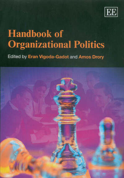 Cover for Eran Vigoda-gadot · Handbook of Organizational Politics - Research Handbooks in Business and Management series (Gebundenes Buch) (2006)