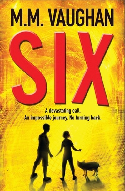 Cover for M. M. Vaughan · Six (Paperback Book) (2016)
