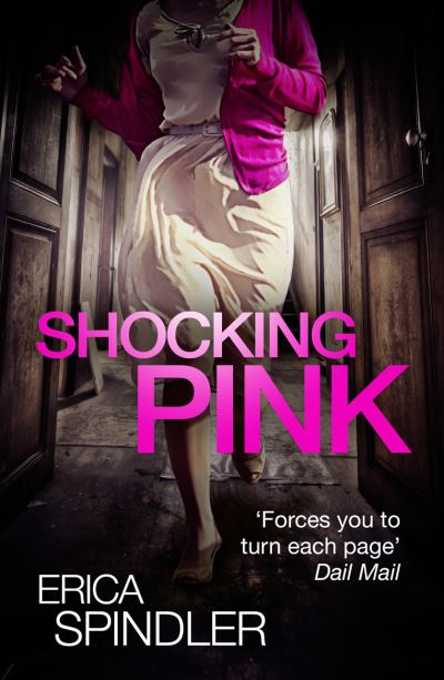 Cover for Erica Spindler · Shocking Pink (Paperback Book) (2016)