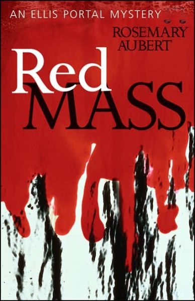 Cover for Rosemary Aubert · Red Mass: An Ellis Portal Mystery (Paperback Book) (2005)