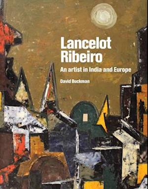 Cover for David Buckman · Lancelot Ribeiro : An Artist in India and Europe (Paperback Book) (2014)