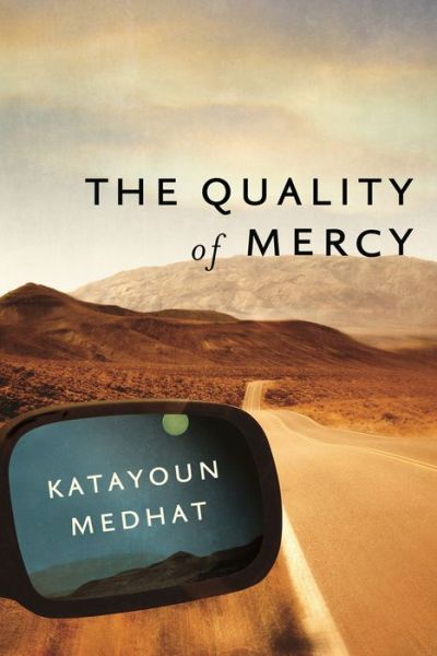 Cover for Katayoun Medhat · The Quality of Mercy (Paperback Book) (2017)