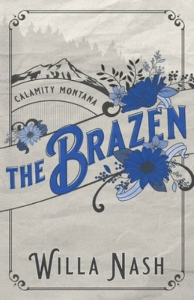 Cover for Devney Perry · The Brazen - Calamity Montana (Paperback Book) (2021)