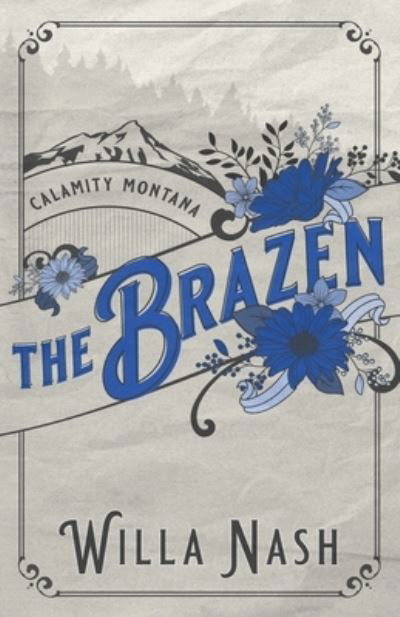 Cover for Devney Perry · The Brazen - Calamity Montana (Pocketbok) (2021)