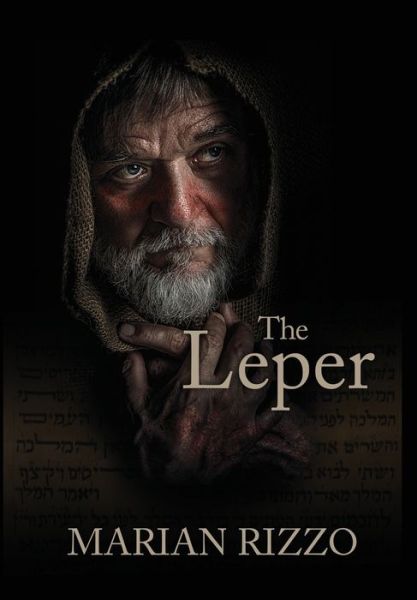 Cover for Marian Rizzo · The Leper (Hardcover Book) (2021)