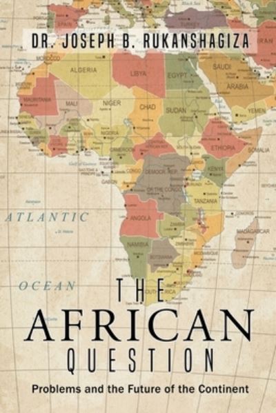 Cover for Joseph Rukanshagiza · African Question (Book) (2022)