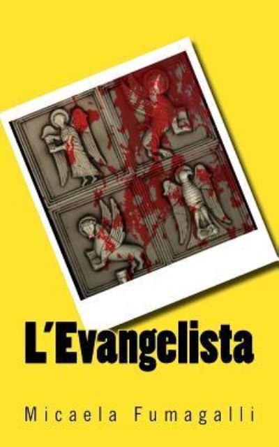 Cover for Micaela Fumagalli · L'Evangelista (Paperback Book) (2017)