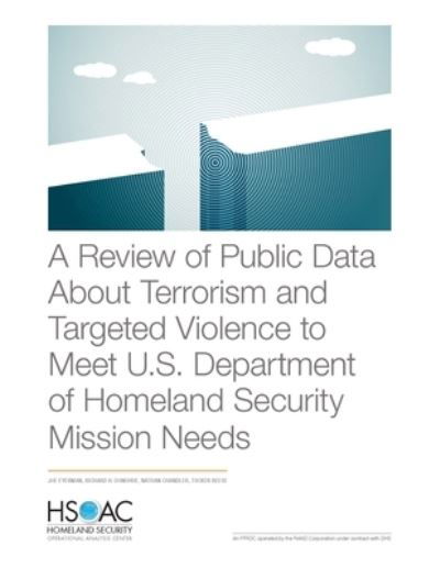 Cover for Joe Eyerman · A Review of Public Data About Terrorism and Targeted Violence to Meet U.S. Department of Homeland Security Mission Needs (Paperback Book) (2021)