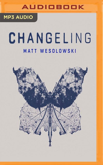 Cover for Matt Wesolowski · Changeling (Lydbog (CD)) (2019)