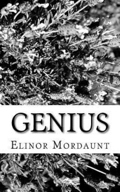 Cover for Elinor Mordaunt · Genius (Paperback Book) (2017)