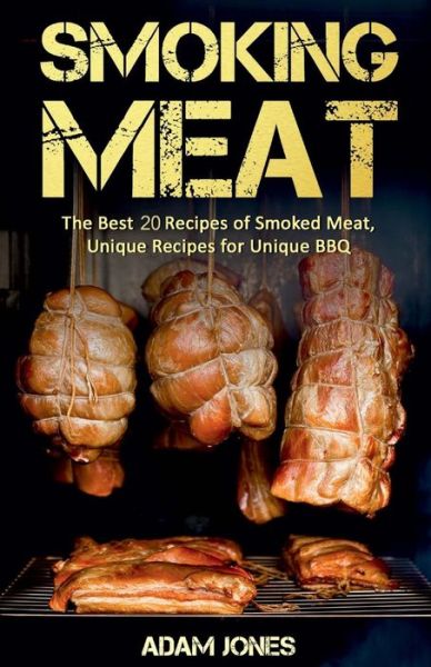 Cover for Adam Jones · Smoking Meat (Pocketbok) (2018)