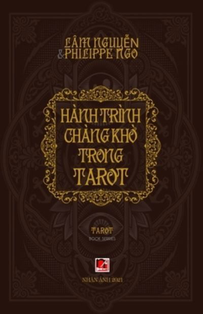 Cover for Lam Nguyen · Hanh Trinh Chang Kh? Trong Tarot (Paperback Book) (2021)