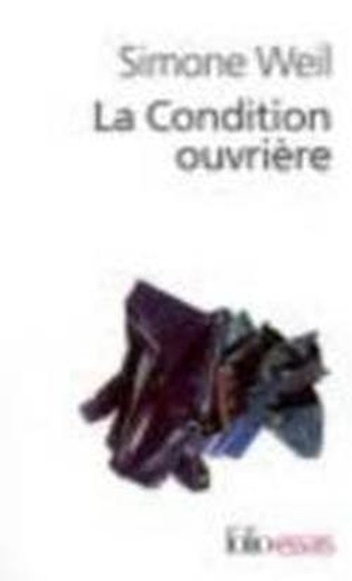 Cover for Simone Weil · La condition ouvriere (Taschenbuch) [French edition] (2002)