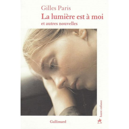 Cover for Gilles Paris · La lumiere est  a moi et autres nouvelles (MERCH) (2018)