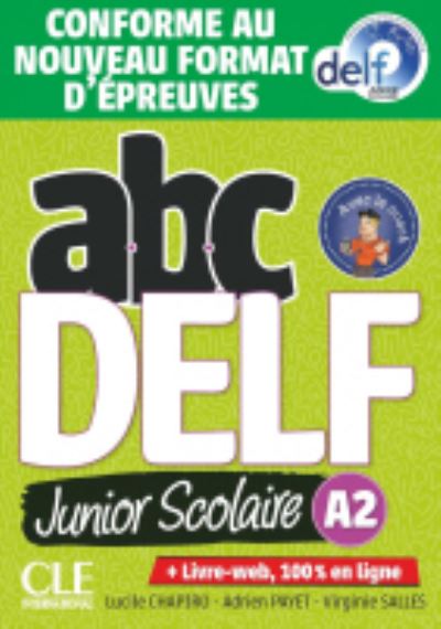 Cover for Lucile Chapiro · ABC DELF Junior scolaire - Niveau A2 + DVD (PC) (2021)