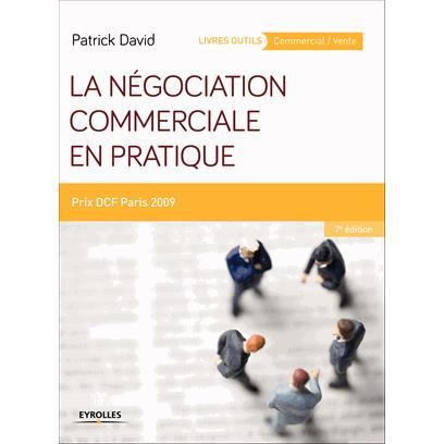 Cover for Patrick David · La negociation commerciale en pratique: Prix DCF Paris 2009. (Paperback Book) (2015)