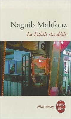 Cover for Naguib Mahfouz · Le palais du desir (Paperback Book) [French edition] (2008)