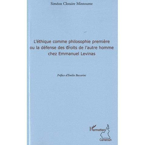 Cover for Siméon Clotaire Mintoume · L'éthique comme philosophie première ou la défense des droits de l'autre homme chez Emmanuel Levinas (Paperback Book) (2020)