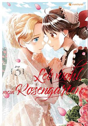 Leb wohl, mein Rosengarten  Band 3 (Finale) - Dr. pepperco - Books - Crunchyroll Manga - 9782889212958 - March 9, 2023