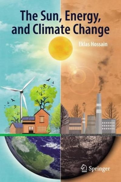Cover for Eklas Hossain · The Sun, Energy, and Climate Change (Hardcover bog) [1st ed. 2023 edition] (2023)