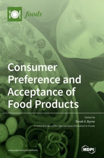 Cover for Derek V Byrne · Consumer Preferences and Acceptance of Food Products (Hardcover Book) (2020)