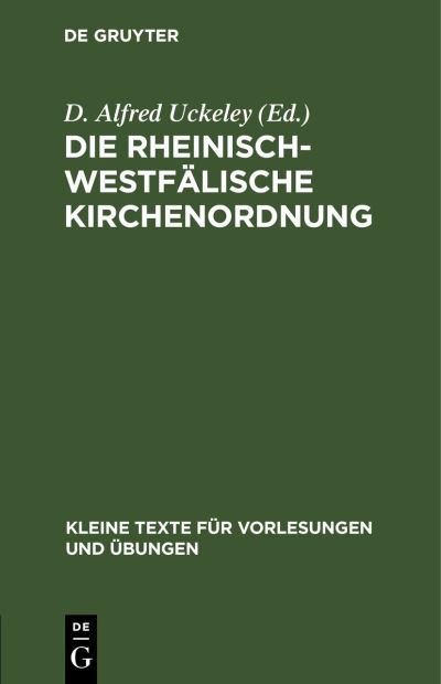 Cover for No Contributor · Die Rheinisch-Westflische Kirchenordnung (Hardcover bog) (2013)