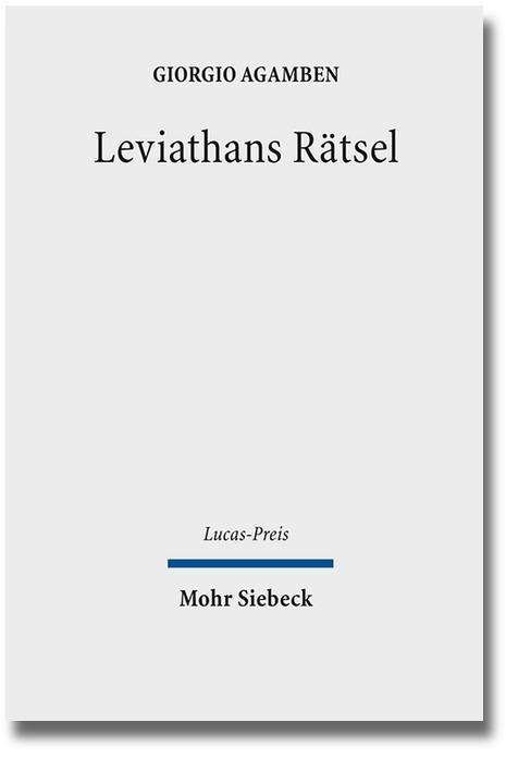 Cover for Giorgio Agamben · Leviathans Ratsel: Lucas-Preis 2013 - Lucas-Preis (Hardcover Book) [German edition] (2014)