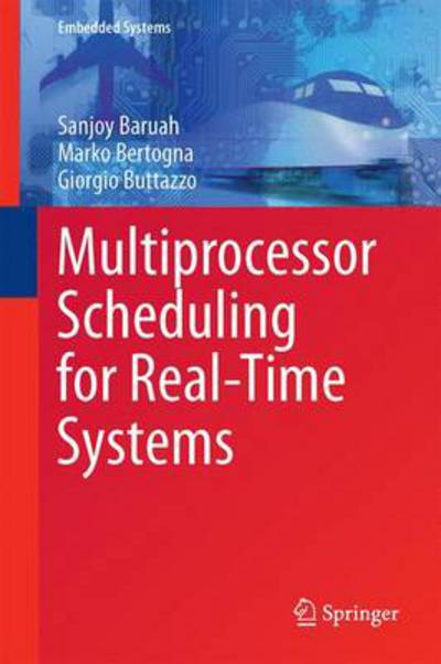 Cover for Sanjoy K. Baruah · Multiprocessor Scheduling for Real-time Systems - Embedded Systems (Hardcover Book) (2015)