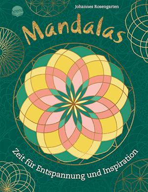 Cover for Johannes Rosengarten · Mandalas. Zeit für Entspannung und Inspiration (Book) (2025)