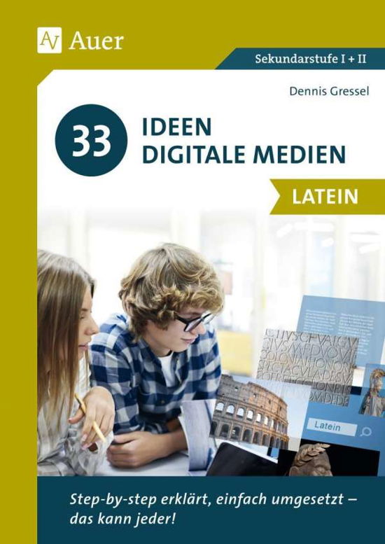 Cover for Gressel · 33 Ideen Digitale Medien Latein (Bok)
