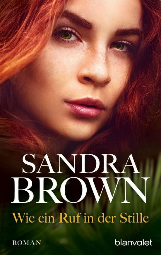 Cover for Sandra Brown · Blanvalet 36695 Brown.Wie ein Ruf (Bog)