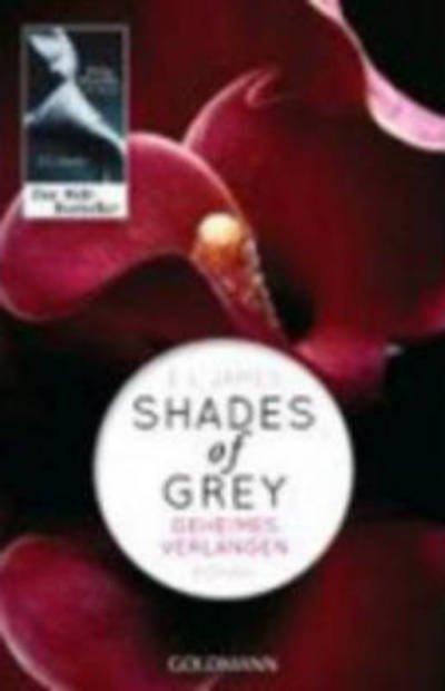 Cover for E L James · Shades of Grey 1/Geheimes Verlangen (Paperback Bog) (2012)