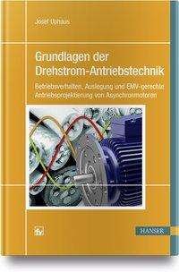 Cover for Uphaus · Grundlagen der Drehstrom-Antrieb (Bog)
