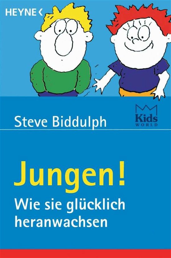 Cover for Steve Biddulph · Heyne.21495 Biddulph.Jungen,wie sie glü (Book)