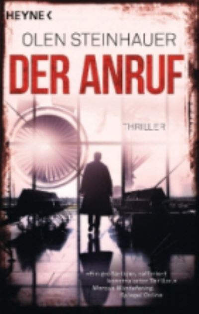 Cover for Olen Steinhauer · Der Anruf (Paperback Book) (2017)