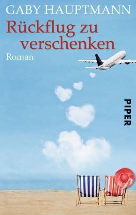 Cover for Gaby Hauptmann · Piper.06295 Hauptmann.Rückflug (Buch)