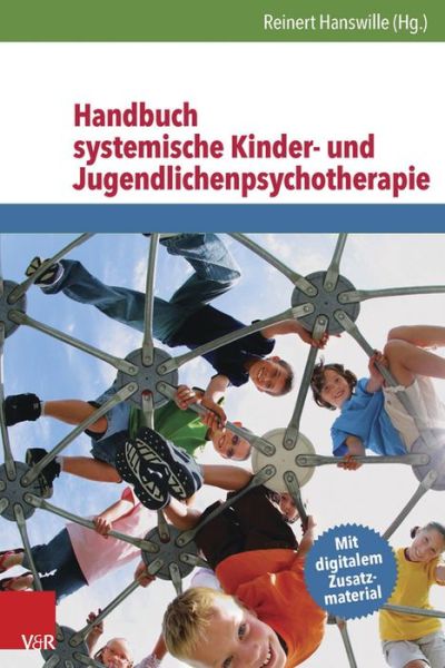 Cover for Reinert Hanswille · Handbuch Systemische Kinder- Und Jugendlichenpsychotherapie (Hardcover Book) [German edition] (2016)